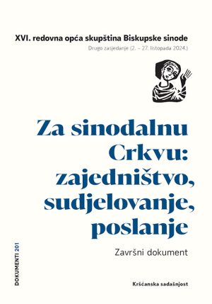 Za sinodalnu Crkvu: zajedništvo, sudjelovanje, poslanje (D-201)